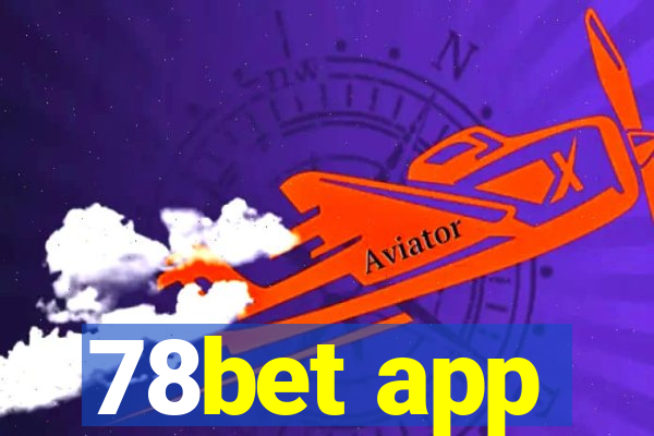 78bet app